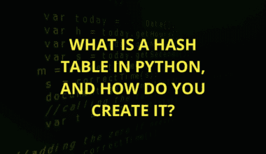 What is a hash table in Python, and how do you create it?