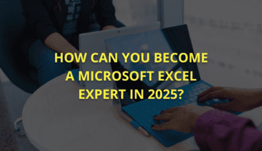 How can you become a Microsoft Excel Expert in 2025?