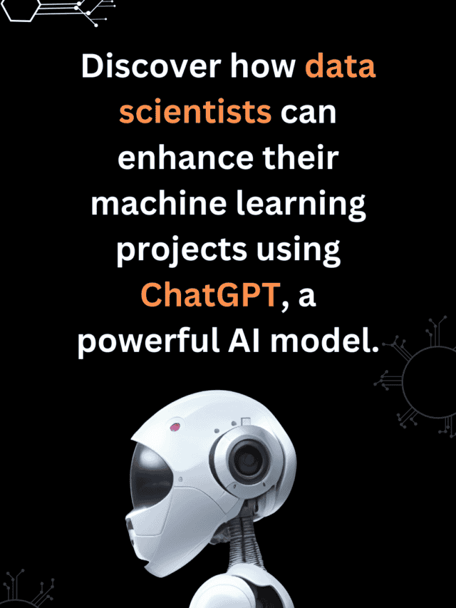 How Can Data Scientists Use Chatgpt For Developing Machine Learning Models Pickl Ai