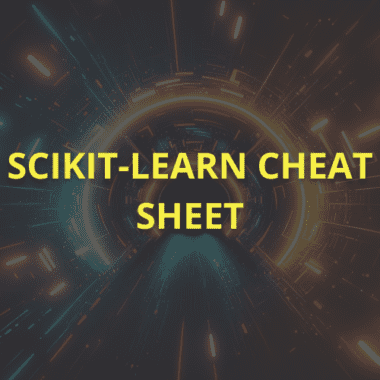 Scikit-learn Cheat Sheet