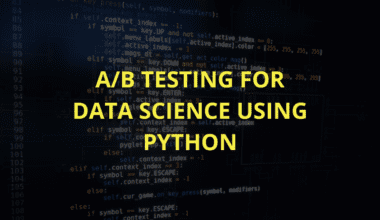 Best A/B Testing Method for Data Science Using Python