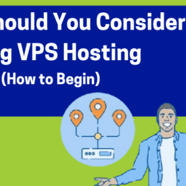 When Should You Consider Using VPS Hosting