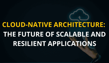 Cloud Native Architecture