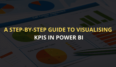 Guide to Visualising KPIs in Power BI