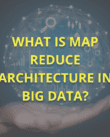 Map Reduce Architecture