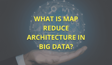 Map Reduce Architecture