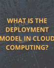 deployment model in cloud computing