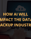 How AI will impact the data backup industry