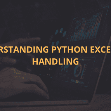 Understanding Python Exception Handling