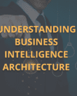 Business Intelligence Architecture