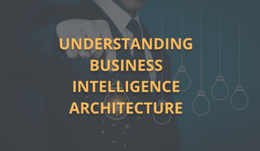 Business Intelligence Architecture