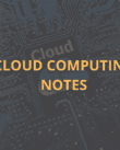 Cloud Computing Notes