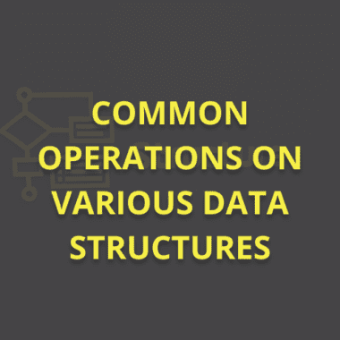 operations on data structures