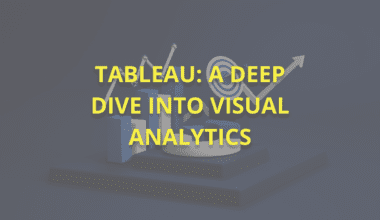 Image showing Tableau: A Deep Dive Into Visual Analytics