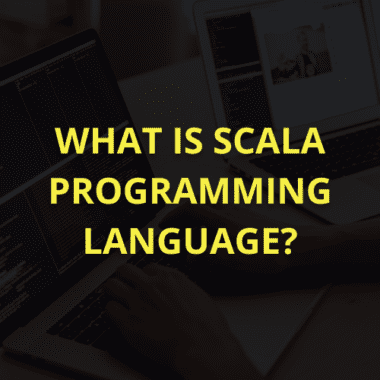 What is Scala Programming Language?