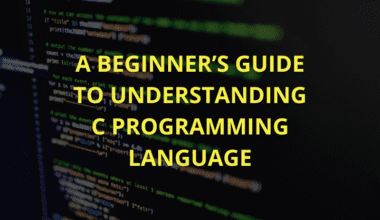 A beginner’s guide to understanding C programming language.