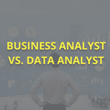 Business Analyst vs Data Analyst