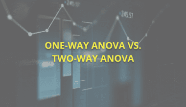 One-Way ANOVA vs. Two-Way ANOVA