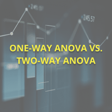 One-Way ANOVA vs. Two-Way ANOVA