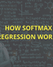 How Softmax Regression Works