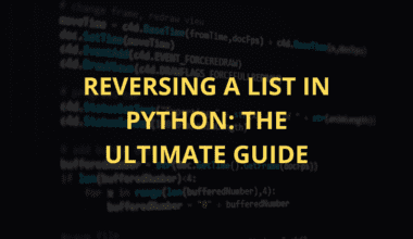 Reversing a list in Python: the ultimate guide